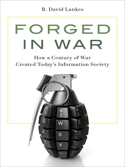 Title details for Forged in War by R. David Lankes - Wait list